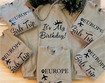 Europe Girls Trip Sweatshirt | Matching Travel Crewnecks | customized travel sweatshirts | matching girls trip shirts/sweatshirts