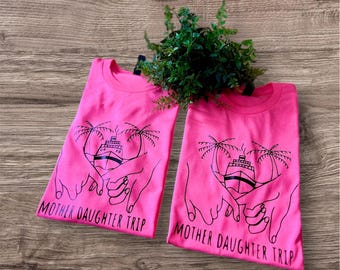 Mother Daughter Cruise Trip Shirts | Matching Vacation Tees