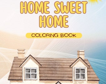 Libro para colorear Hogar dulce hogar para adultos, páginas para colorear relajantes, páginas para colorear conscientes, descarga digital