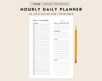 May include: A printable hourly daily planner with a schedule, to-do list, and space for notes. The planner is in black and white and includes the text "HOURLY DAILY PLANNER" and "A4, A5 & LETTER SIZE | PRINTABLE". A yellow pencil is next to the planner.
