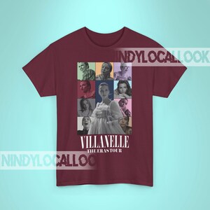 May include: Burgundy t-shirt with a collage of images of a woman in different poses. The text "Villanelle The Eras Tour" is printed on the shirt.