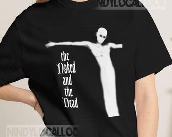 The Naked and the Dead Shirt, Tour Concert Tee, Post Punk Graphic T-Shirt, Gothic Rock Band Tee, Vintage Unisex Music Shirt, S-5XL