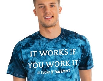 It Works If You Work It 12 Step Recovery Shirt AA Alcoholics Anonymous Shirt, NA Narcotics Anonymous Shirt, OA Shirt Tie-dye Tee
