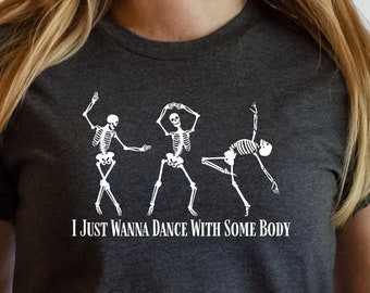 80's I Wanna Dance With Some Body Dancing Skeleton Halloween Shirt, Retro Halloween Shirt, Womens Halloween, Fall Shirt, Sexy Halloween