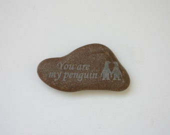 You are my penguin Penguins Etched Stone River Rock Worry Stone Wedding Proposal Gift