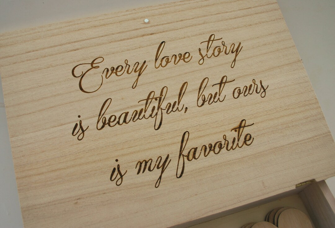 Every Love Story is Beautiful but Ours is My Favorite Engraved Wooden ...