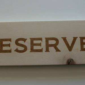 Reserved Birch Sign Engraved Wood Sign Yard Sign House Sign Gate Sign