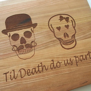 Skulls Til death do us part Engraved Cherry Wood Cutting Board Wedding Gift image 2