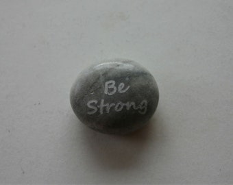 Be Strong Engraved Stone River Rock Worry Stone Inspirational Stone
