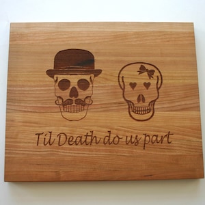 Skulls Til death do us part Engraved Cherry Wood Cutting Board Wedding Gift image 1