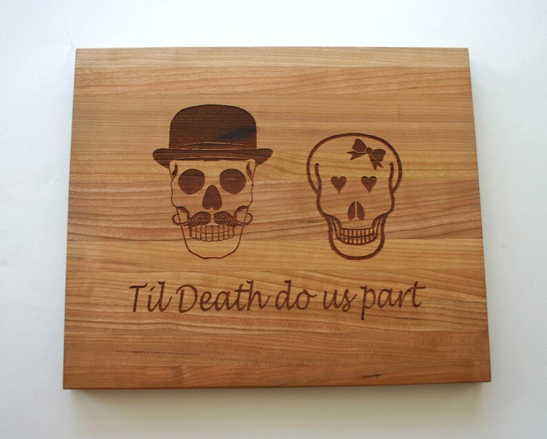 Skulls Til death do us part Engraved Cherry Wood Cutting Board Wedding Gift image 1