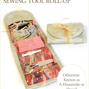 Sewing Tool Rollup Sewing Pattern, 18th Century Housewife Sewing Pattern, Hussif Sewing Pattern, Sewing tool caddy, Sewing Caddy pattern