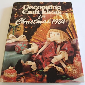 クリスマスのデコレーションクラフトアイデア 1984 クラフトブック、クリスマスクラフト＆クックブック、クリスマスデコレーション＆ギフトクックブック、状態良好