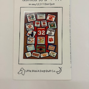 Quiltpatroon, gewatteerd tot een &quot;T&quot;, T-shirt quiltpatroon, Little Black Dog Quilt Co., compleet patroon, ontworpen door Sharon Henderson