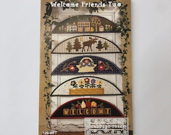 Welcome Friends Two, Door Topper Quilting Pattern by Cabbage Rose 30x8.25"