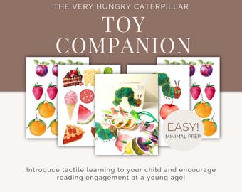 May include: A digital download featuring illustrations of food items and The Very Hungry Caterpillar. The images include fruits, cake, and other treats. Text includes "TOY COMPANION" and "EASY! MINIMAL PREP". The download is designed to encourage reading engagement.