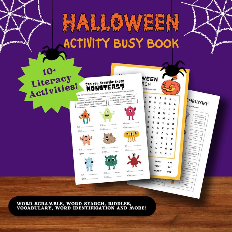 May include: A Halloween activity book with 10+ literacy activities. The cover features a spider web, a black spider, and the text "HALLOWEEN ACTIVITY BUSY BOOK". The book includes activities such as word scrambles, word searches, riddles, vocabulary, and word identification.