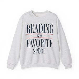Reading Is My Favorite Sport Sweatshirt, Vintage Book Lover Crewneck, Reader Graphic Pullover