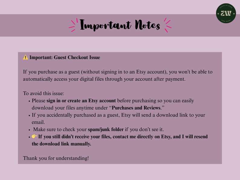 May include: A lilac-colored graphic with the text "Important Notes" and a circular logo. The text explains a guest checkout issue on Etsy, advising users to sign in or create an account for easy access to digital files.