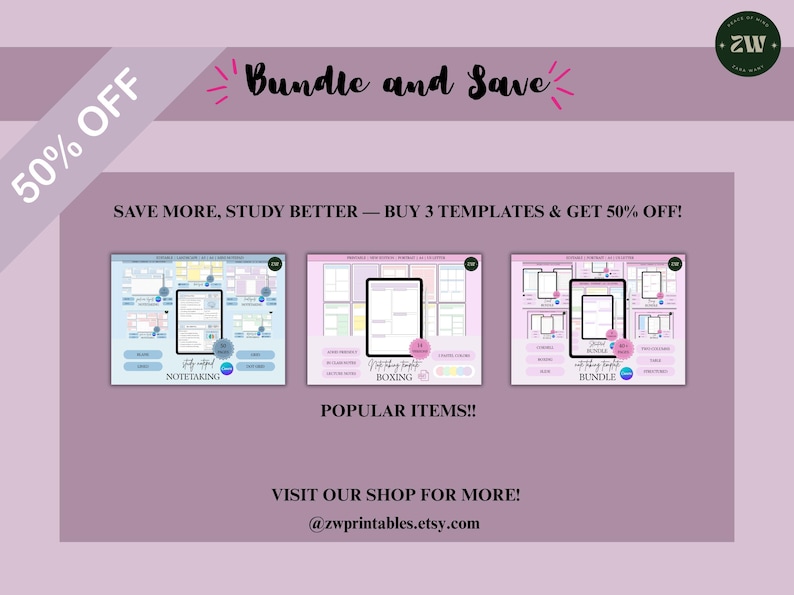 May include: A promotional graphic with a purple background, showcasing three digital templates on tablets. Text includes "Bundle and Save" and "50% OFF." The templates are for notetaking, boxing, and a bundle. The text "Save More, Study Better" is also included.