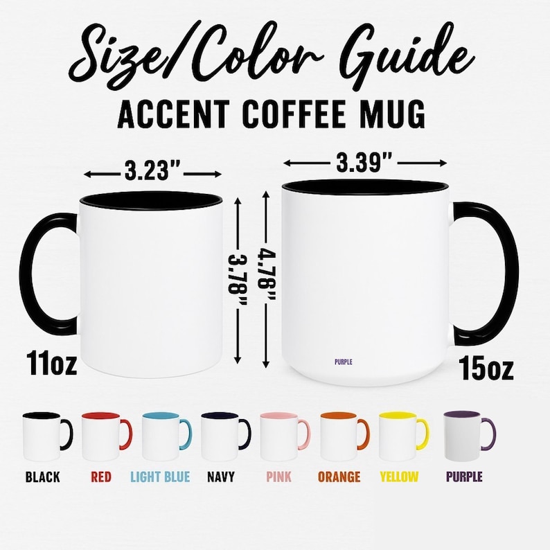 May include: White accent coffee mugs with black handles and rims, available in 11oz and 15oz sizes. The image shows a size and color guide with dimensions in inches and color options: black, red, light blue, navy, pink, orange, yellow, and purple.