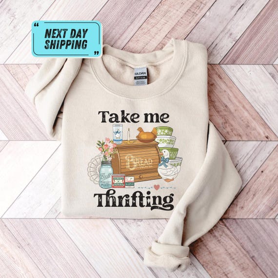 Take Me Thrifting Sweatshirt, Grandma Core Cottagecore Crewneck