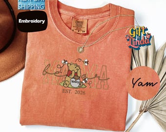 Embroidered Comfort Color Custom Pooh Bear Mama Est 2026 T Shirt, Mothers Day Tee