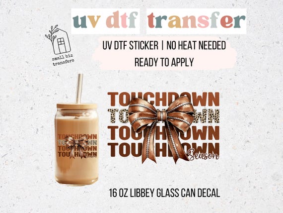 16oz UVDTF Libbey Cup Transfer For Glass Can | Football UV DTF Design Waterproofsticker For Coffee Cup | Decal For Tumbler Printed In House