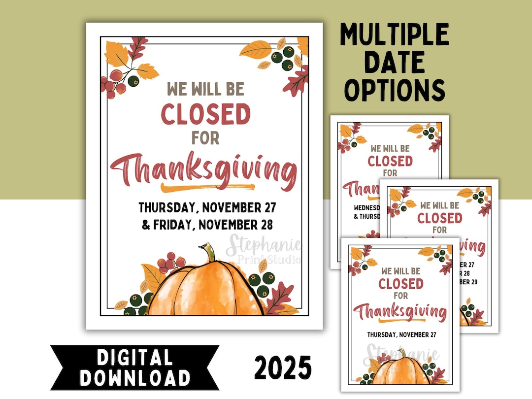 closed for thanksgiving sign 2025 printable | thanksgiving holiday
