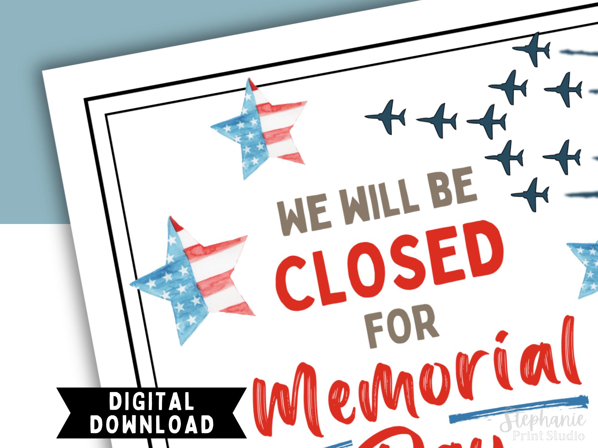 Closed for Memorial Day Sign | Patriotic Holiday Closure Printable - Etsy