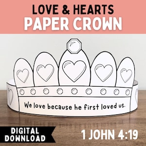 Love & Hearts Papier Krone Handwerk Printable | DIGITALER SOFORT-DOWNLOAD | 1 John 4:19 Bibel-Vers, Sonntagsschule oder Valentinsparty-Tätigkeit