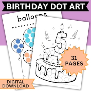 May include: A black and white printable dot art activity for kids. The image shows a birthday cake with a candle shaped like the number 5. The text "31 PAGES" is in a starburst shape. The text "Birthday Dot Art" is at the top of the page. The text "balloons" is at the top of the page. The text "Digital Download" is at the bottom of the page.