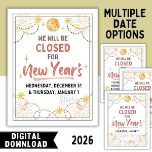 Letrero de "Cerrado por Año Nuevo" imprimible / DESCARGA DIGITAL INSTANTÁNEA / Letrero de cierre de vacaciones de Año Nuevo 2026 - Múltiples opciones de fecha incluidas