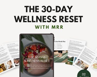 Peut inclure: Un guide de bien-être numérique intitulé "The 30-Day Wellness Reset" avec le texte "Includes Master Resell Rights". Le guide est affiché sur une tablette, avec des pages supplémentaires visibles. L'image comprend un bol de nourriture et le texte "32 Pages."