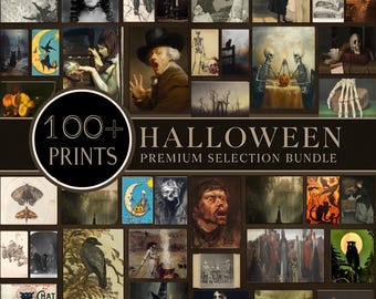 May include: A collection of vintage Halloween prints, featuring a variety of spooky and gothic illustrations. The prints include images of skeletons, witches, and other eerie scenes. The text reads "100+ PRINTS HALLOWEEN PREMIUM SELECTION BUNDLE."
