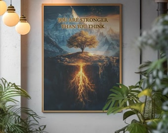 Könnte beinhalten: Ein Motivationsposter mit einem goldenen Baum, der aus einer Klippe wächst, mit einem goldenen Blitz, der sich von den Wurzeln erstreckt. Der Text auf dem Poster lautet "Du bist stärker, als du denkst."