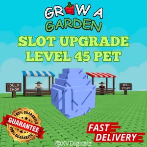 Roblox Grow A Garden - Level 45 Pet (1 PIECE) | Random Level 45 Pet | Used for Adding 3rd Pet/Egg Slot Fast Delivery