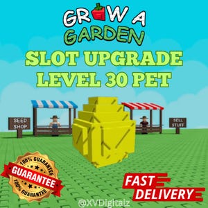 Roblox Grow A Garden - Level 30 Pet (1 PIECE) | Random Level 30 Pet | Used for Adding 2nd Pet/Egg Slot Fast Delivery
