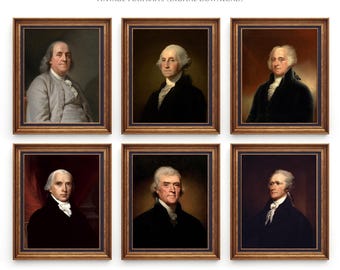May include: A collection of six framed portraits of the Founding Fathers of the United States. The text at the top reads Founding Fathers of the United States Vintage Portraits (Digital Download) and at the bottom Vintage Art Collection Montmery Studios.
