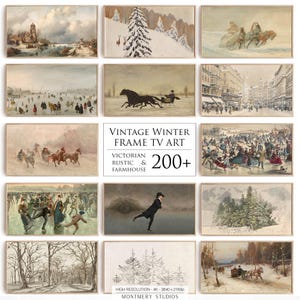 May include: A collage of vintage winter illustrations featuring scenes of people ice skating, horse-drawn carriages, and snowy landscapes. The text "Vintage Winter Frame TV Art" is displayed in the center of the collage, along with the text "Victorian Rustic & Farmhouse 200+".