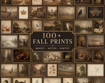 100+ Moody Fall Prints, Muted Earthy Vintage Printable Wall Art, Landscape & Floral (Digital Download)