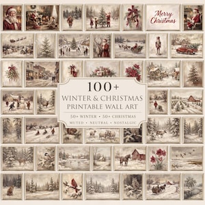 Può includere: Una collezione di oltre 100 immagini di arte murale stampabile con temi invernali e natalizi in uno stile neutro, nostalgico e dai toni tenui. Il testo centrale recita 100+ WINTER & CHRISTMAS PRINTABLE WALL ART, 50+ WINTER, 50+ CHRISTMAS, MUTED, NEUTRAL, NOSTALGIC.