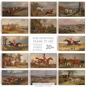 Puede incluir: Un collage de 12 pinturas vintage que representan escenas de caza de zorros. Las pinturas muestran jinetes a caballo, perros y paisajes. El texto "FOX HUNTING FRAME TV ART" se muestra en el centro del collage. El texto "VINTAGE HORSES & DOGS" se muestra debajo del título. El texto "20+ HIGH RESOLUTION - 4K - 3840 x 2160p MONTMERY STUDIOS" se muestra en la parte inferior del collage.