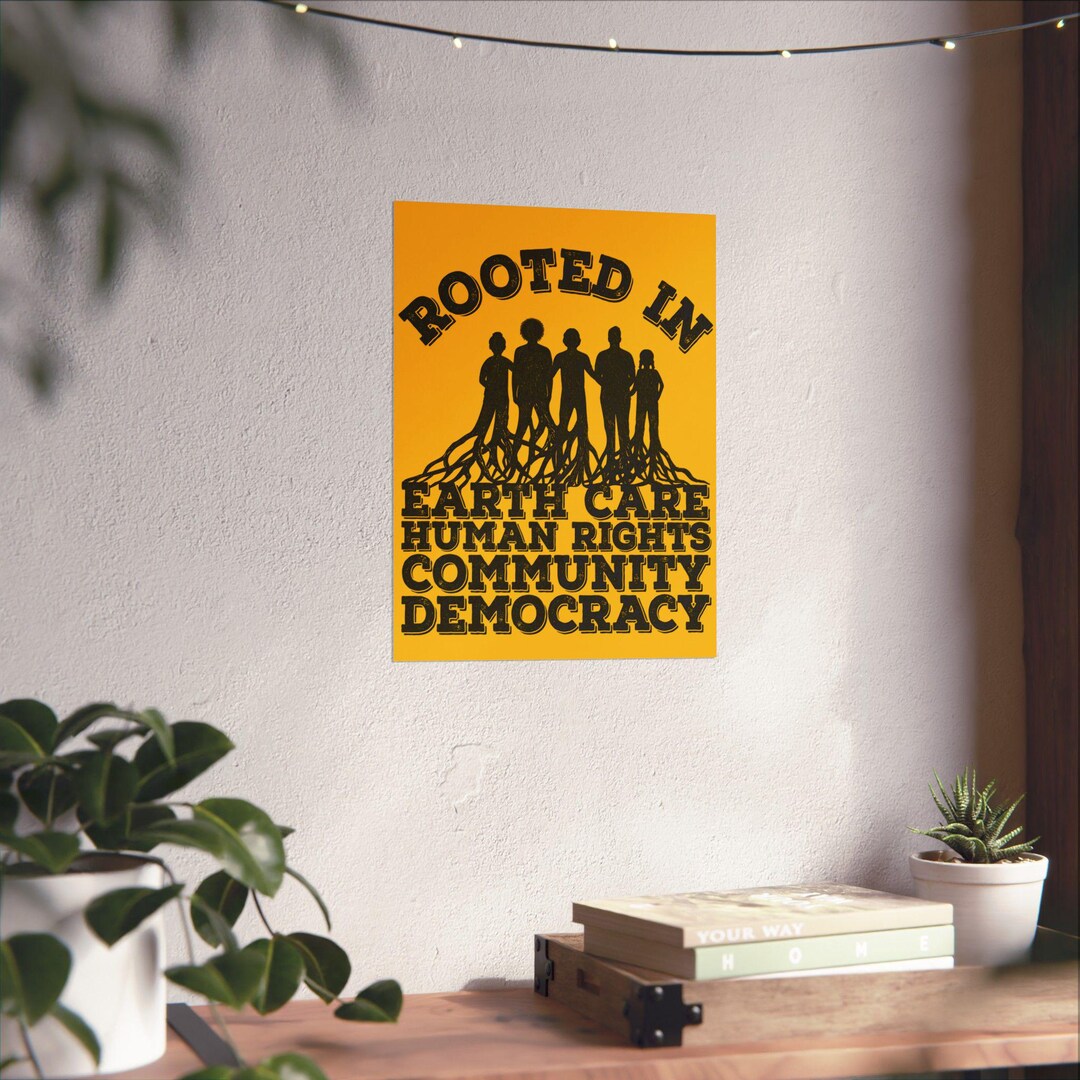 Rooted Poster Rooted in Community Poster: Earth Care, Human Rights Wall Art - Etsy