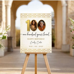 100 Years Loved Photo Welcome Sign template, Golden 100th Welcome Sign with Photo, 100th Birthday Welcome Sign, 100th Birthday Decoration