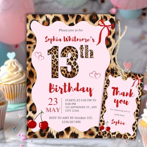 May include: A pink and leopard print birthday invitation and thank you tag set. The invitation features the text "Sophia Whitmore's 13th Birthday" in red and leopard print. The tag says "Thank you" and "Sophia".