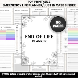 Op de afbeelding: Een 80-pagina's tellende, printbare eind-van-het-leven-plannermap met secties voor persoonlijke informatie, contactlijsten, belangrijke contacten, verzekeringsinformatie en een sectie voor het opsommen van bezittingen en aan wie je ze moet geven. De planner heeft een bloemmotief en de tekst "End of Life Planner" in het zwart.