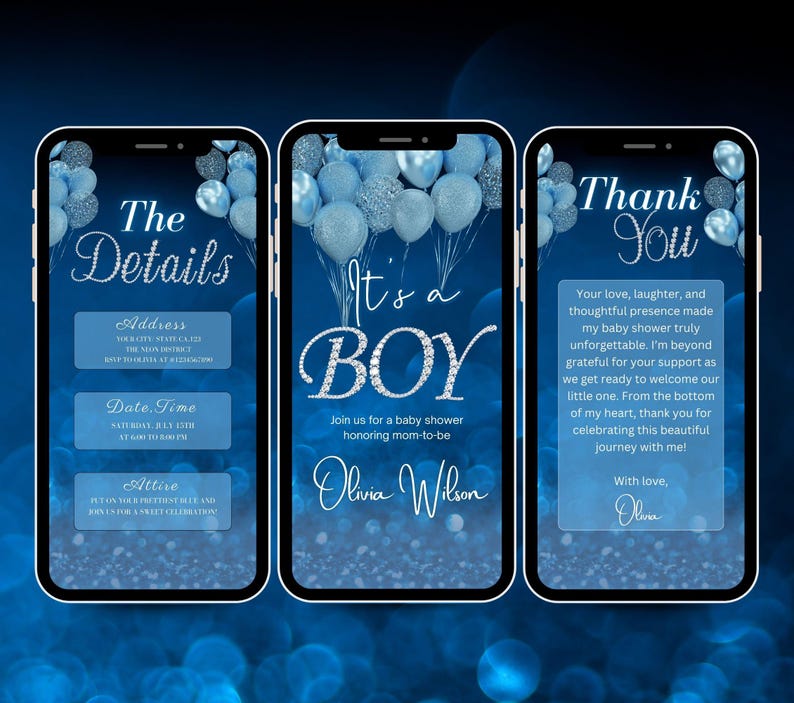 May include: A blue and silver baby shower invitation with a phone screen mockup. The invitation features a blue and silver balloon design with the text "It's a Boy" and the name "Olivia Wilson".
