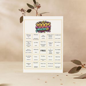 May include: A 2000s Music Bingo card with a colorful logo at the top. The bingo card features song titles like "Milkshake" and "Hey Ya!" against a cream background. The word "FREE" is in the center.