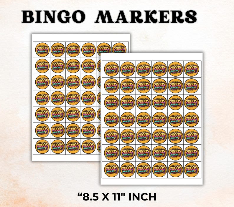 May include: Two sheets of bingo markers with the text "BINGO MARKERS" at the top. Each marker is a circle with the text "2000s Music Bingo" inside. The sheets measure 8.5 x 11 inches.